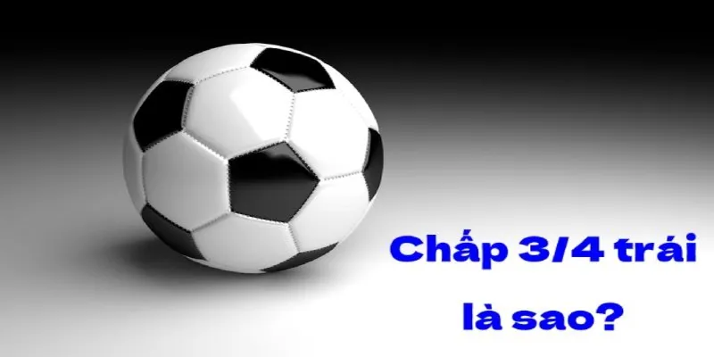 Kèo chấp 0.75 là sự lựa chọn hoàn hảo